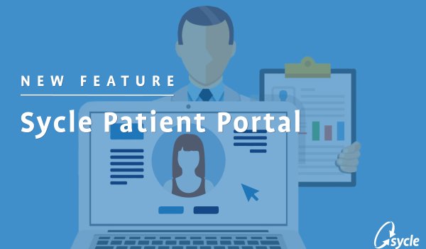 New Feature: Sycle Patient Portal